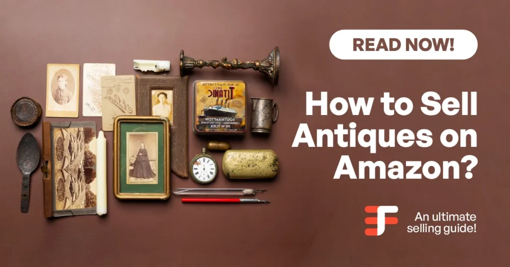 Can You Sell Antiques on Amazon