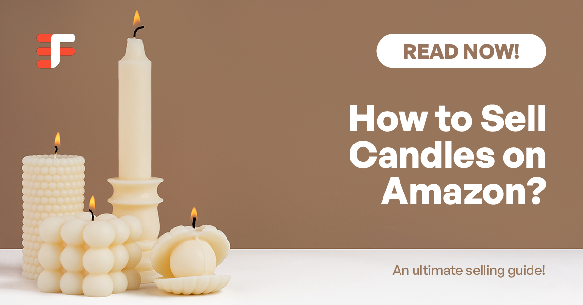 How to Sell Candles on Amazon