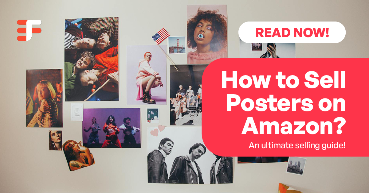 How to Sell Posters on Amazon