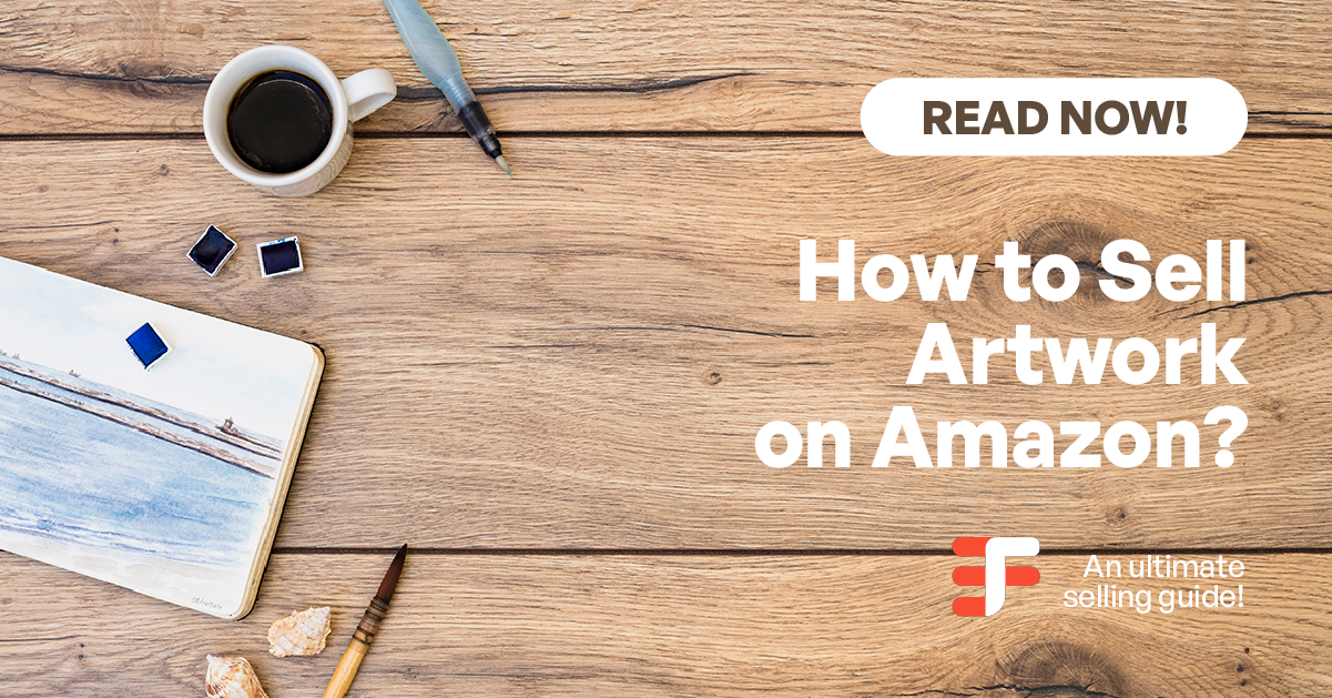 How to Sell Your Artwork on Amazon