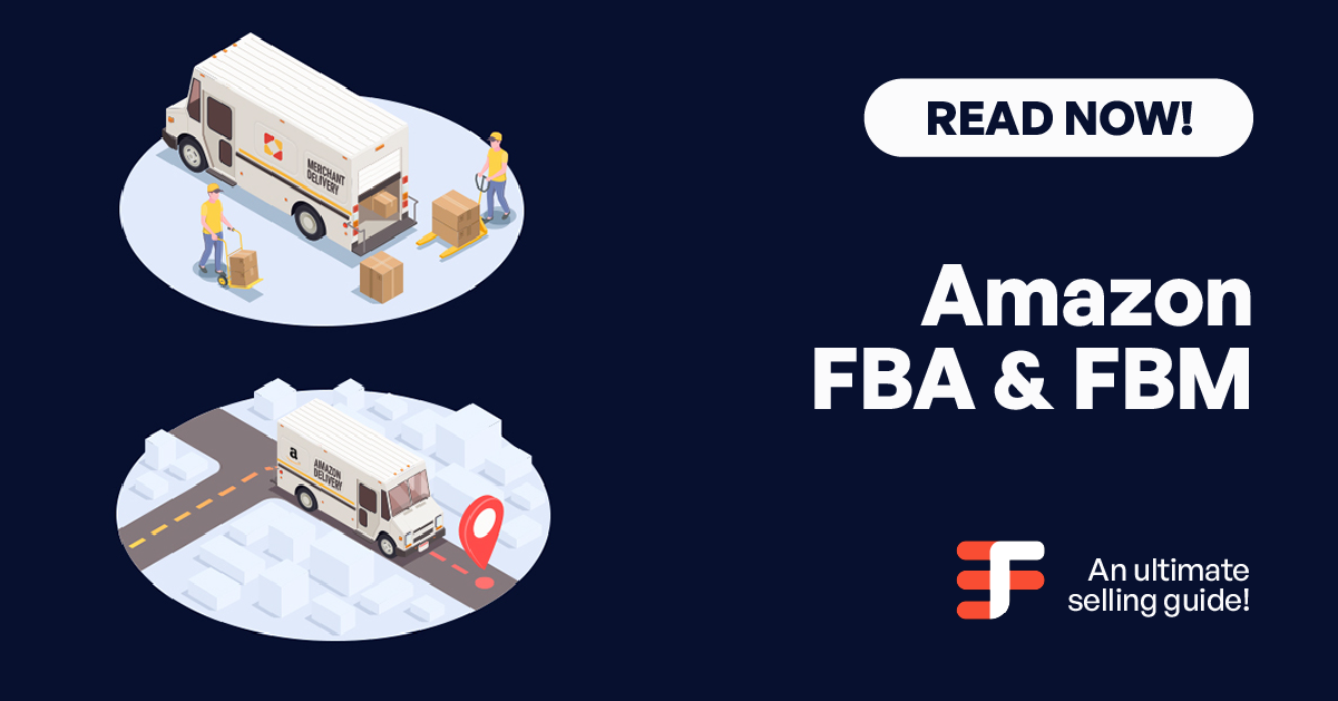 Amazon FBA and FBM