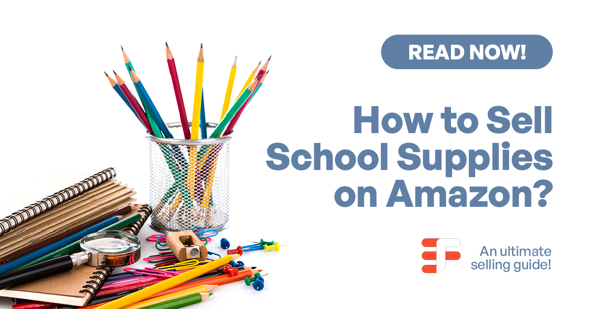 How to Sell School Supplies on Amazon