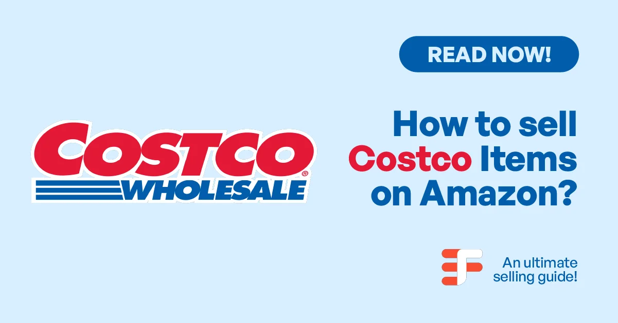 How To Sell Costco Items on Amazon