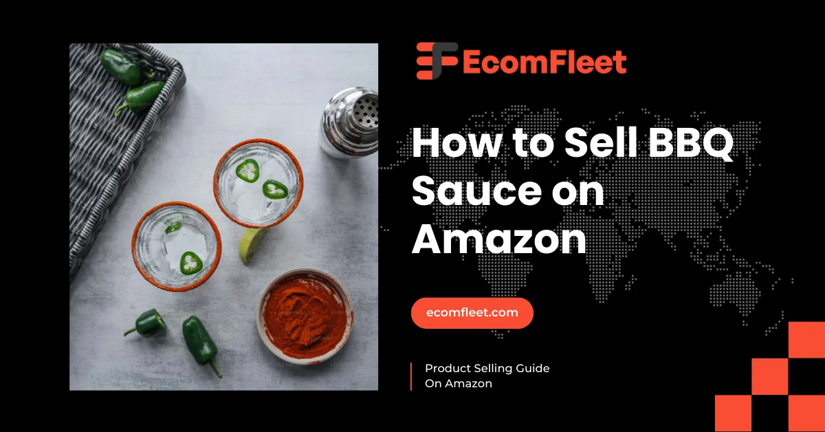 How to Sell BBQ Sauce on Amazon