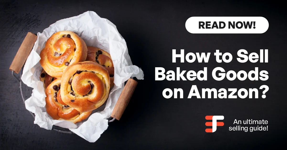 How to Sell Baked Goods on Amazon