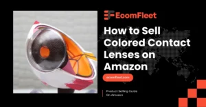 How to Sell Colored Contact Lenses on Amazon