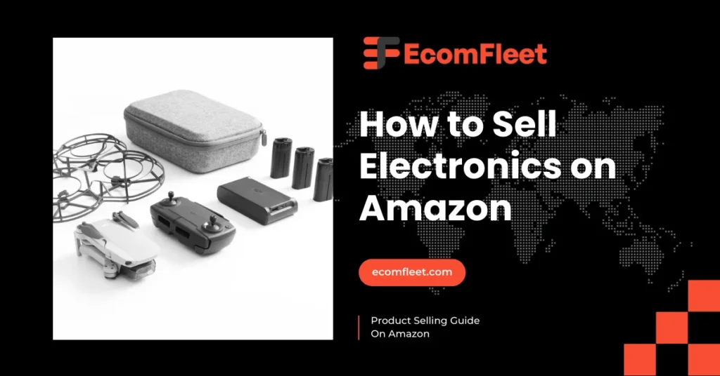 How to Sell Electronics on Amazon