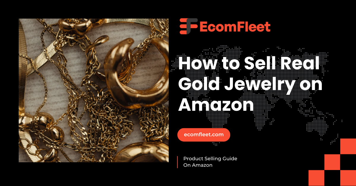 How to Sell Real Gold Jewelry on Amazon