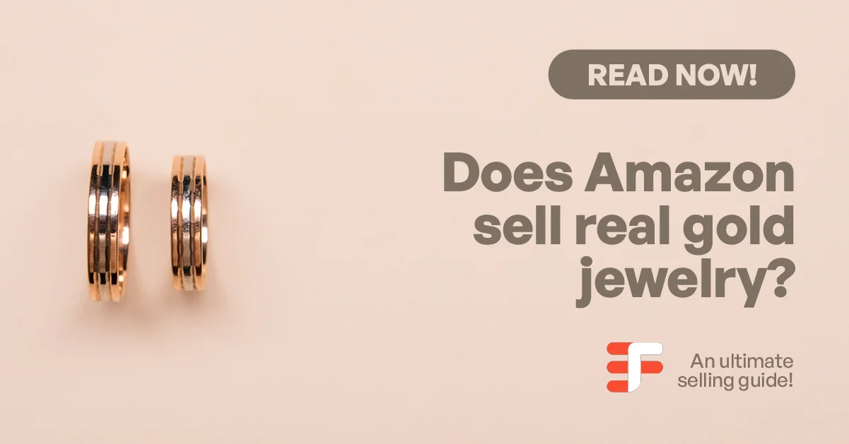 How to Sell Real Gold Jewelry on Amazon