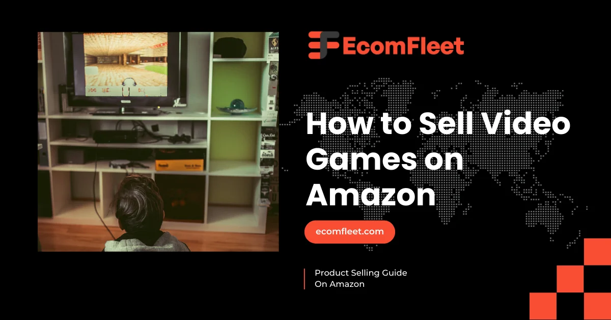 How to Sell Video Games on Amazon