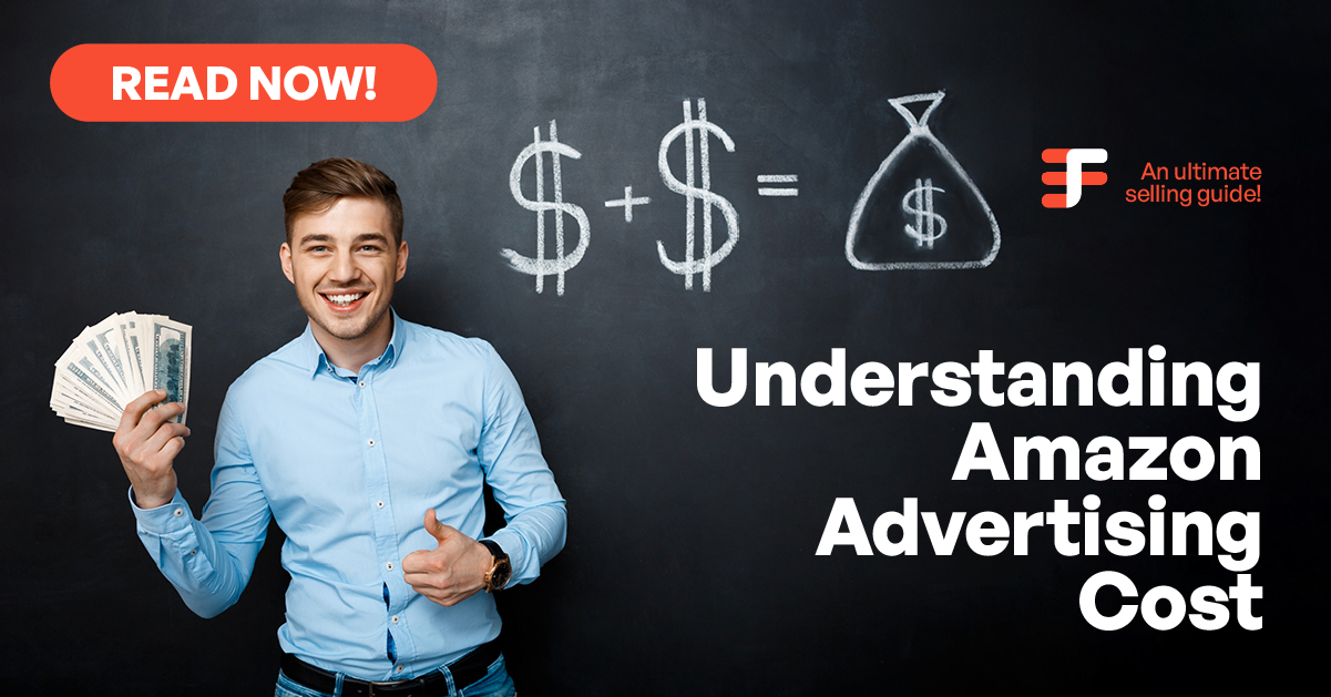 Understanding Amazon Advertising Cost